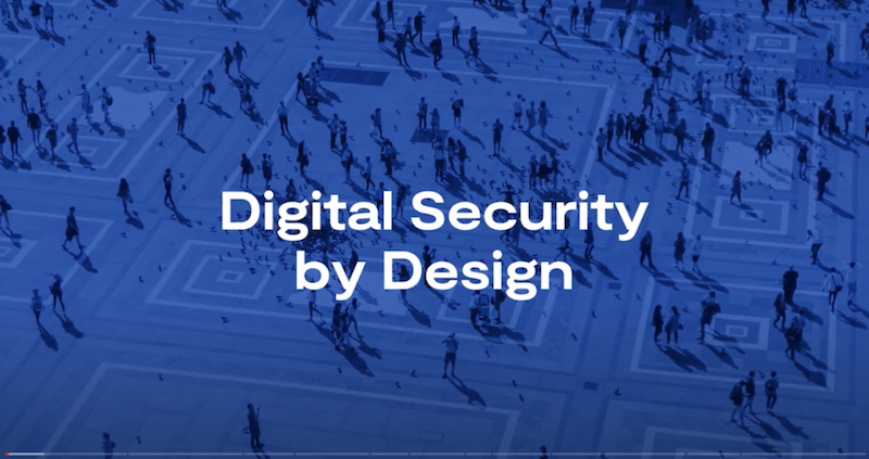 Digital Security by Design